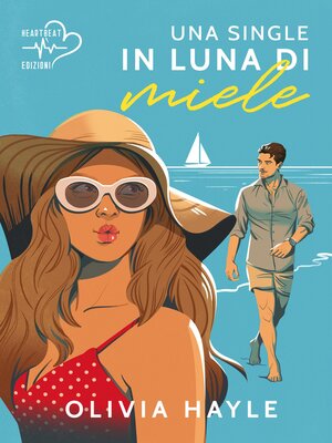 cover image of Una single in luna di miele